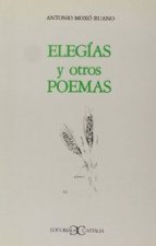 ELEGIAS Y OTROS POEMAS
