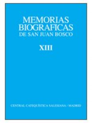 Memorias Biográficas - Tomo XIII