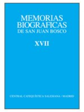 Memorias Biográficas - Tomo XVII