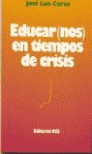 Educar(nos) en tiempos de crisis