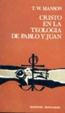 CRISTO EN LA TEOLOGIA DE PABLO Y JUAN