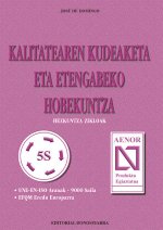 KALITATEAREN KUDEAKETA ETA ETEMGABEKO HOBEKUNTZA