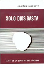Sólo Dios basta