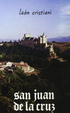 San Juan de la Cruz, vida y doctrina