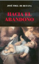 Hacia el abandono