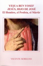 Yesua Ben Yosef. Jesús, hijo de José