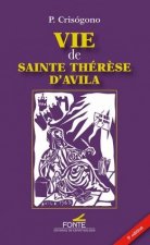 Vie de Sainte Thérèse d'Avila