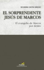 EL SORPRENDENTE JESUS DE MARCOS