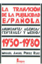 TRANSICION DE LA PUBLICIDAD ESPAÑOLA 1950-1980