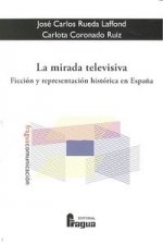 MIRADA TELEVISIVA,LA