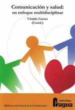 Comunicacion y salud: un enfoque multidisciplinar