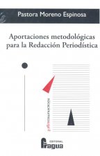 Aportaciones metodológicas para la redacción periodística