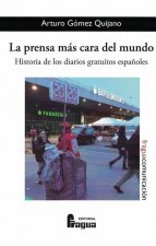 La prensa más cara del mundo. (Historia de los diarios gratuitos españoles)