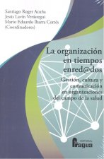 La organización en tiempos enred@dos.