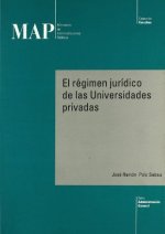 El régimen jurídico de las universidades privadas