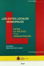 Los entes locales municipales: Entre la política y la administración