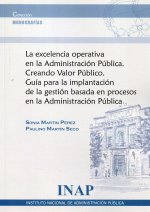 La excelencia operativa en la administración pública