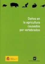 DAÑOS EN LA AGRICULTURA CAUSADOS POR VERTEBRADOS