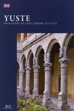Monastery of Saint Jerome at Yuste
