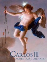 Carlos III. Majestad y Ornato