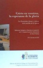 Cristo en vosotros, la esperanza de la gloria