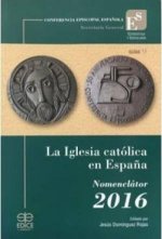 La Iglesia católica en España. Nomenclátor 2016
