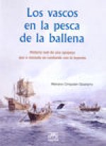 Los vascos en la pesca de la ballena