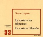 La carta a los Filipenses. La carta a Filemón