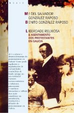 Liberdade relixiosa e asentamento dos protestantes en Galicia