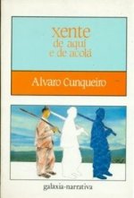 XENTE DE AQUI E DE ACOLA