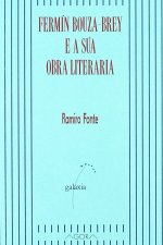 Fermin Bouza-Brey e a sua obra literaria