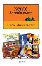 Xente de mala morte