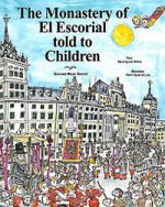 The Monastery of El Escorial told to childen