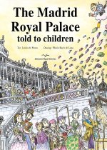 The Madrid Royal Palace told to children