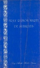 Fray Ramón Martí de Subirats, O.P., y el diálogo misional en el siglo XIII