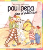 Pau i Pepa fan el pallasso