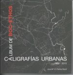 Album de bocethos: Caligrafías urbanas