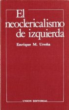 Neoclericalismo de izquierda, el