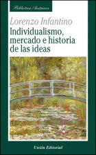 INDIVIDUALISMO, MERCADO E HISTORIA DE LAS IDEAS