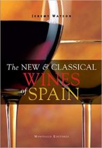 THE NEW & CLASICAL WINES OF SPAIN