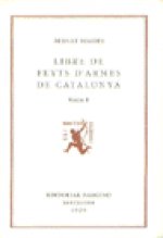Libre de feyts d'armes de Catalunya. (Tomo 1)
