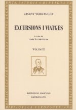 EXCURSIONS I VIATGES V. II