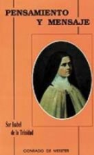 Pensamiento y mensaje. Sor Isabel de la Trinidad