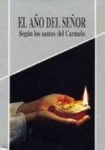 El año del Señor según los santos del Carmelo