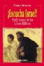 ­Escucha Israel!