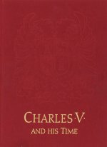 Charles V and his time