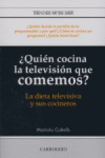 QUIEN COCINA LA TELEVISION QUE COMEMOS