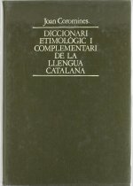 O-QU, DICCIONARI ETIMOLOGIC I COMPLEMENTARI DE LA LLENGUA CATALANA (T.6)