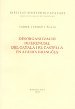 Desorganització diferencial català i castellà en afàsics bilingües