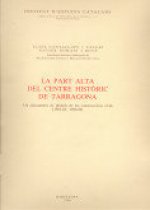 La part alta del centre històric de Tarragona
